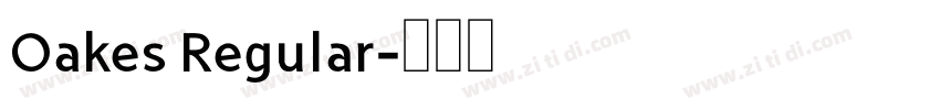 Oakes Regular字体转换